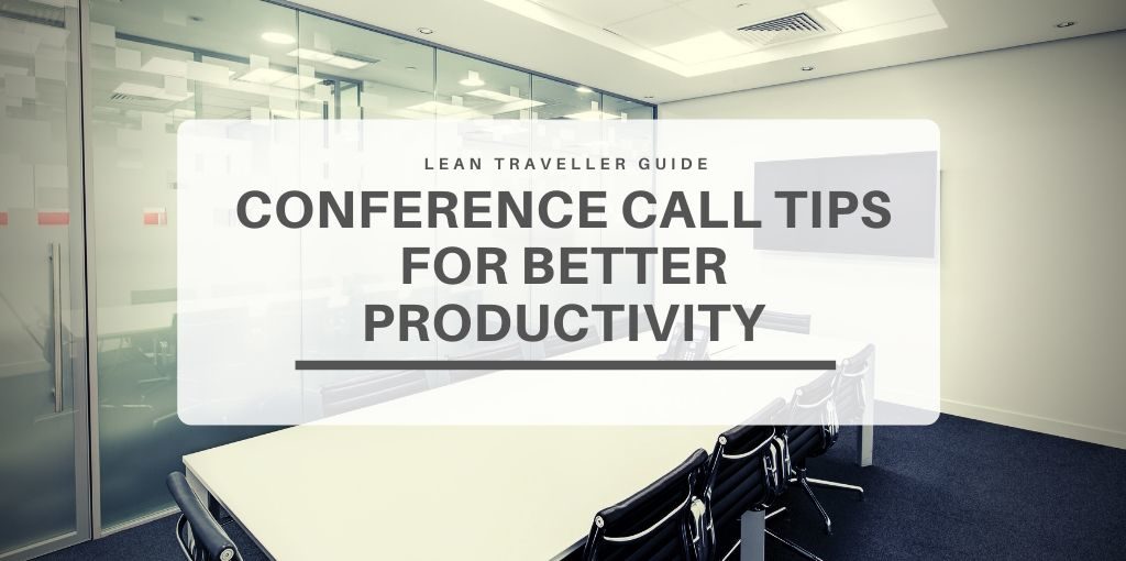 Conference Call Tips for Better Productivity